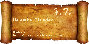 Hanuska Tivadar névjegykártya